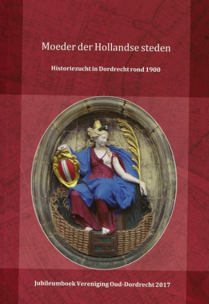 Jaarboek-2017 Vereniging Oud-Dordrecht
